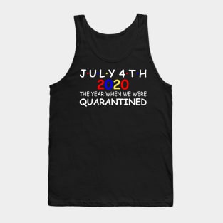 4th Of July 2020 Quarantined Tank Top